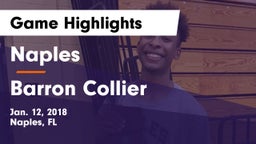 Naples  vs Barron Collier  Game Highlights - Jan. 12, 2018