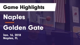 Naples  vs Golden Gate  Game Highlights - Jan. 16, 2018