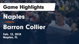 Naples  vs Barron Collier  Game Highlights - Feb. 13, 2018