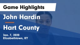 John Hardin  vs Hart County Game Highlights - Jan. 7, 2020