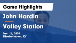 John Hardin  vs Valley Station Game Highlights - Jan. 16, 2020