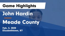 John Hardin  vs Meade County  Game Highlights - Feb. 3, 2020