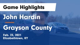 John Hardin  vs Grayson County Game Highlights - Feb. 23, 2021