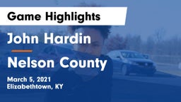 John Hardin  vs Nelson County Game Highlights - March 5, 2021