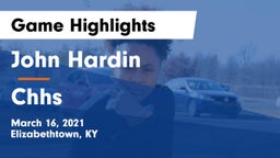 John Hardin  vs Chhs Game Highlights - March 16, 2021