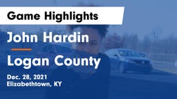 John Hardin  vs Logan County Game Highlights - Dec. 28, 2021