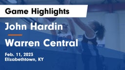 John Hardin  vs Warren Central Game Highlights - Feb. 11, 2023