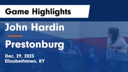 John Hardin  vs Prestonburg Game Highlights - Dec. 29, 2023