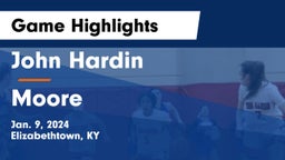 John Hardin  vs Moore Game Highlights - Jan. 9, 2024