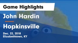 John Hardin  vs Hopkinsville  Game Highlights - Dec. 22, 2018