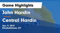 John Hardin  vs Central Hardin  Game Highlights - Jan. 9, 2019