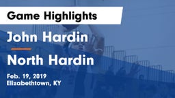 John Hardin  vs North Hardin  Game Highlights - Feb. 19, 2019