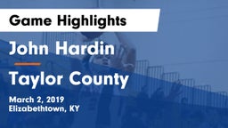 John Hardin  vs Taylor County  Game Highlights - March 2, 2019