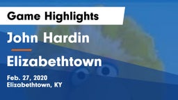 John Hardin  vs Elizabethtown  Game Highlights - Feb. 27, 2020