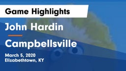 John Hardin  vs Campbellsville  Game Highlights - March 5, 2020
