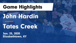 John Hardin  vs Tates Creek  Game Highlights - Jan. 25, 2020