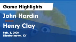 John Hardin  vs Henry Clay  Game Highlights - Feb. 8, 2020