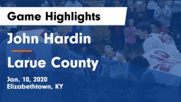 John Hardin  vs Larue County  Game Highlights - Jan. 10, 2020