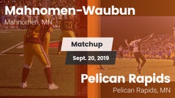 Matchup: Mahnomen  vs. Pelican Rapids  2019