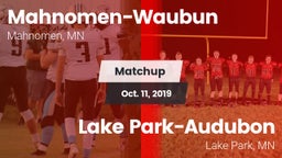 Matchup: Mahnomen  vs. Lake Park-Audubon  2019