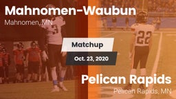 Matchup: Mahnomen  vs. Pelican Rapids  2020