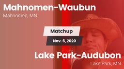 Matchup: Mahnomen  vs. Lake Park-Audubon  2020