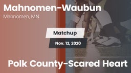 Matchup: Mahnomen  vs. Polk County-Scared Heart 2020