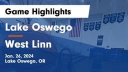 Lake Oswego  vs West Linn Game Highlights - Jan. 26, 2024