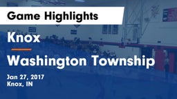 Knox  vs Washington Township  Game Highlights - Jan 27, 2017