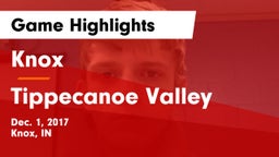 Knox  vs Tippecanoe Valley  Game Highlights - Dec. 1, 2017