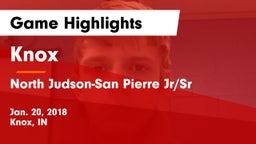 Knox  vs North Judson-San Pierre Jr/Sr  Game Highlights - Jan. 20, 2018