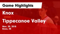Knox  vs Tippecanoe Valley  Game Highlights - Nov. 30, 2018