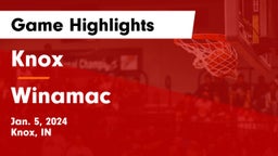 Knox  vs Winamac  Game Highlights - Jan. 5, 2024