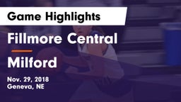Fillmore Central  vs Milford  Game Highlights - Nov. 29, 2018