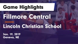 Fillmore Central  vs Lincoln Christian School Game Highlights - Jan. 19, 2019