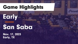 Early  vs San Saba  Game Highlights - Nov. 17, 2023