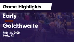 Early  vs Goldthwaite  Game Highlights - Feb. 21, 2020