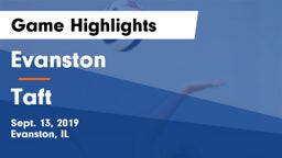 Evanston  vs Taft Game Highlights - Sept. 13, 2019