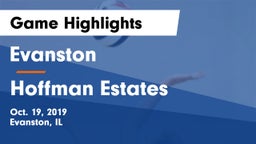 Evanston  vs Hoffman Estates  Game Highlights - Oct. 19, 2019