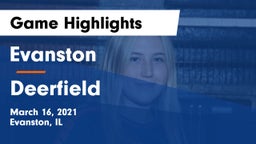 Evanston  vs Deerfield  Game Highlights - March 16, 2021