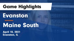 Evanston  vs Maine South  Game Highlights - April 10, 2021