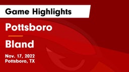 Pottsboro  vs Bland  Game Highlights - Nov. 17, 2022