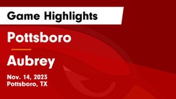 Pottsboro  vs Aubrey  Game Highlights - Nov. 14, 2023
