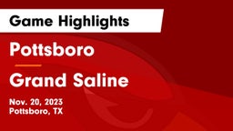 Pottsboro  vs Grand Saline  Game Highlights - Nov. 20, 2023