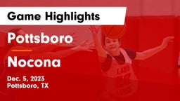 Pottsboro  vs Nocona  Game Highlights - Dec. 5, 2023