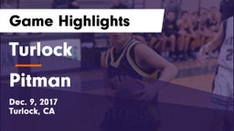 Turlock  vs Pitman  Game Highlights - Dec. 9, 2017