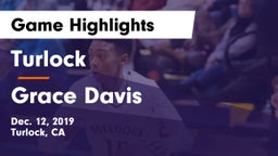 Turlock  vs Grace Davis  Game Highlights - Dec. 12, 2019