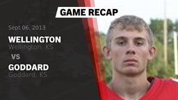 Recap: Wellington  vs. Goddard  2013