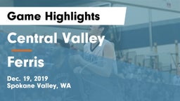 Central Valley  vs Ferris  Game Highlights - Dec. 19, 2019