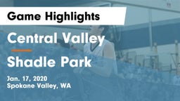 Central Valley  vs Shadle Park  Game Highlights - Jan. 17, 2020